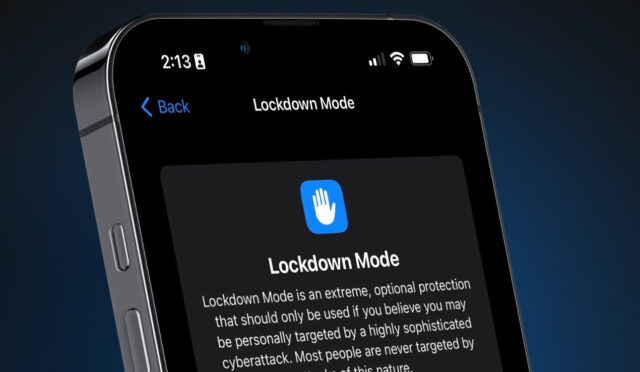 iPhone Lockdown Mode Verilerinizi FBI’dan Bile Koruyacak